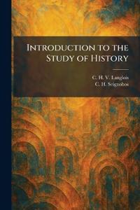 Introduction to the Study of History
