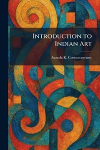Introduction to Indian Art