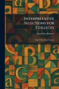 Interpretative Selections for Colleges