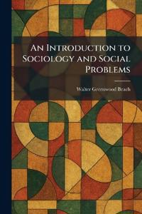 An Introduction to Sociology and Social Problems