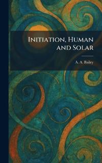 Initiation, Human and Solar