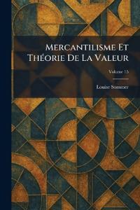Mercantilisme Et ThÃ(c)orie De La Valeur