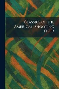 Kirjan kansi "Classics of the American Shooting Field"