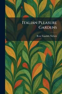 Italian Pleasure Gardens