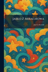 Jasko Z Mirachowa