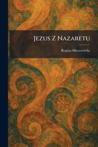 Jezus Z Nazaretu