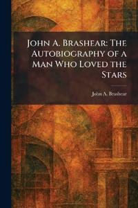 John A. Brashear
