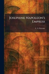 Josephine Napoleon's Empress