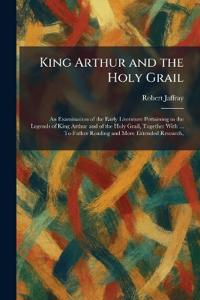 King Arthur and the Holy Grail