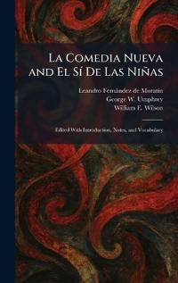 La Comedia Nueva and El SÃ- De Las Niñas
