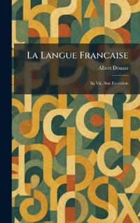 La Langue Francaise