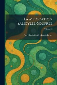 La MÃ(c)dication SalicylÃ(c)e-SoufrÃ(c)e