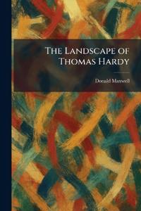 The Landscape of Thomas Hardy