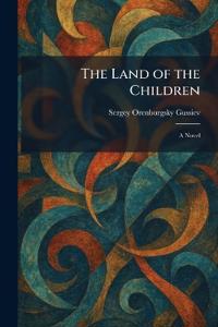 The Land of the Children