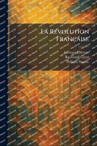 La RÃ(c)volution Française