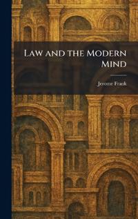 Bokomslag för "Law and the Modern Mind"