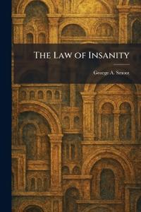 The Law of Insanity