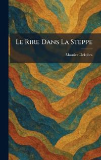 Le Rire Dans La Steppe