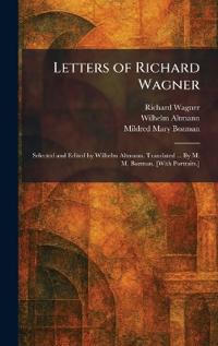 Letters of Richard Wagner