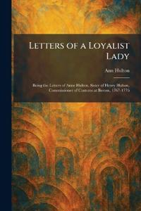 Letters of a Loyalist Lady