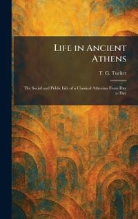 Life in Ancient Athens