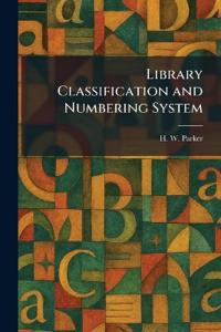 Library Classification and Numbering System