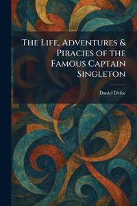 The Life, Adventures & Piracies of the Famous Captain Singleton