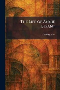 The Life of Annie Besant