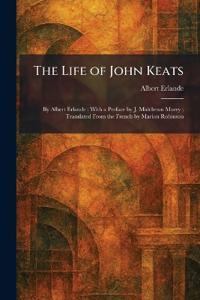The Life of John Keats