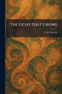 Bokomslag för "The Light That Grows"