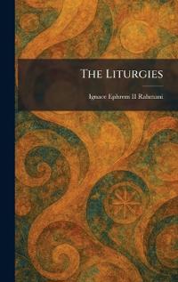 The Liturgies