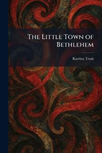 The Little Town of Bethlehem