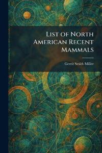 List of North American Recent Mammals