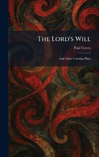 The Lord's Will