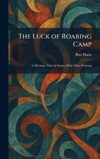 The Luck of Roaring Camp