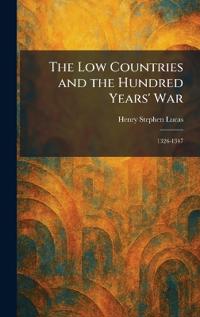 The Low Countries and the Hundred Years' War