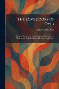The Love Books of Ovid