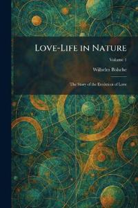 Love-Life in Nature