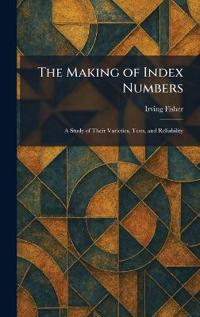 The Making of Index Numbers