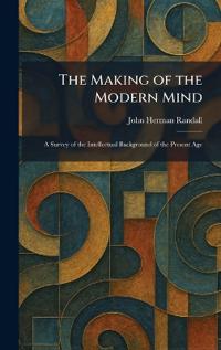 The Making of the Modern Mind