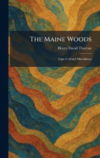 The Maine Woods