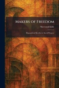 Makers of Freedom