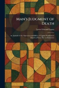 Man's Judgment of Death