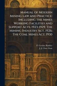 Manual of Modern Mining Law and Practice