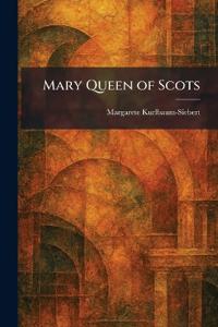 Mary Queen of Scots