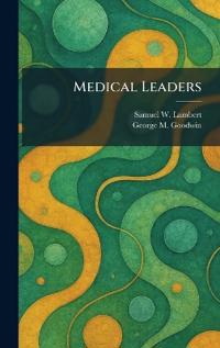 Medical Leaders