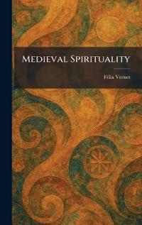 Medieval Spirituality