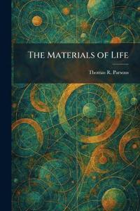 The Materials of Life