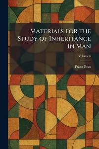 Materials for the Study of Inheritance in Man