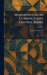 Bokomslag för "Memorandum on Currency and Central Banks"